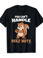 "You Can't Handle Deez Nuts" Graphic Crew Neck T-Shirt