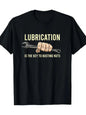 Men's Humorous Graphic T-Shirt - 100% Cotton, "Lubrication Is Key to Busting Nuts"